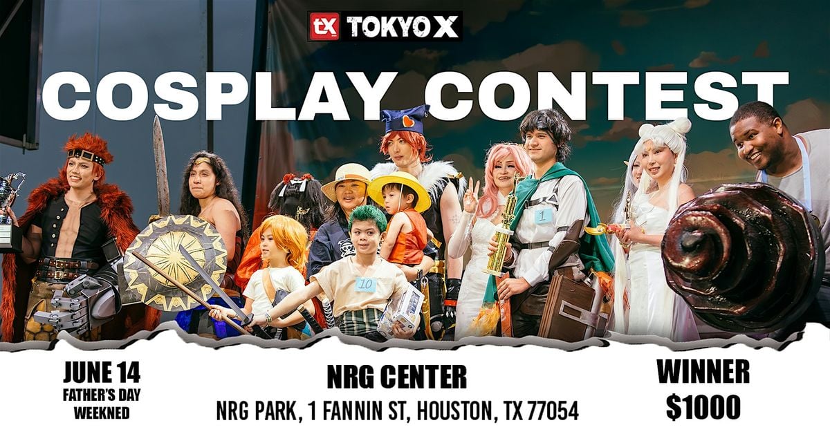 Tokyo X 2025 Cosplay Contest ✨, 14 June | Event in Houston | AllEvents