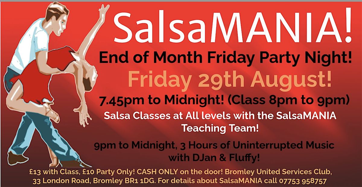 SalsaMANIA End of Month Friday Party Night!, 29 August | Event in Bromley | AllEvents