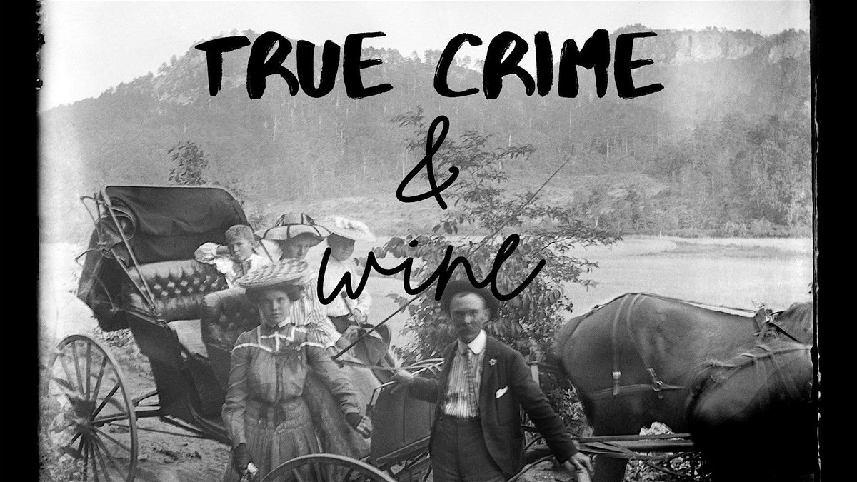 True Crime & Wine, 2 October | Event in Portage | AllEvents