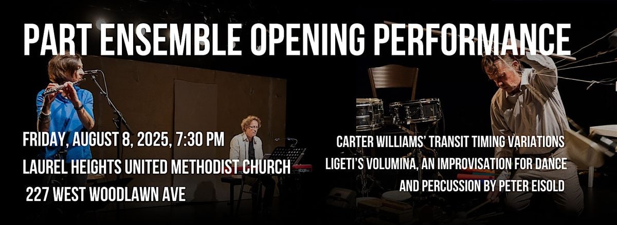 PART Ensemble Opening Performance, 8 August | Event in San Antonio | AllEvents