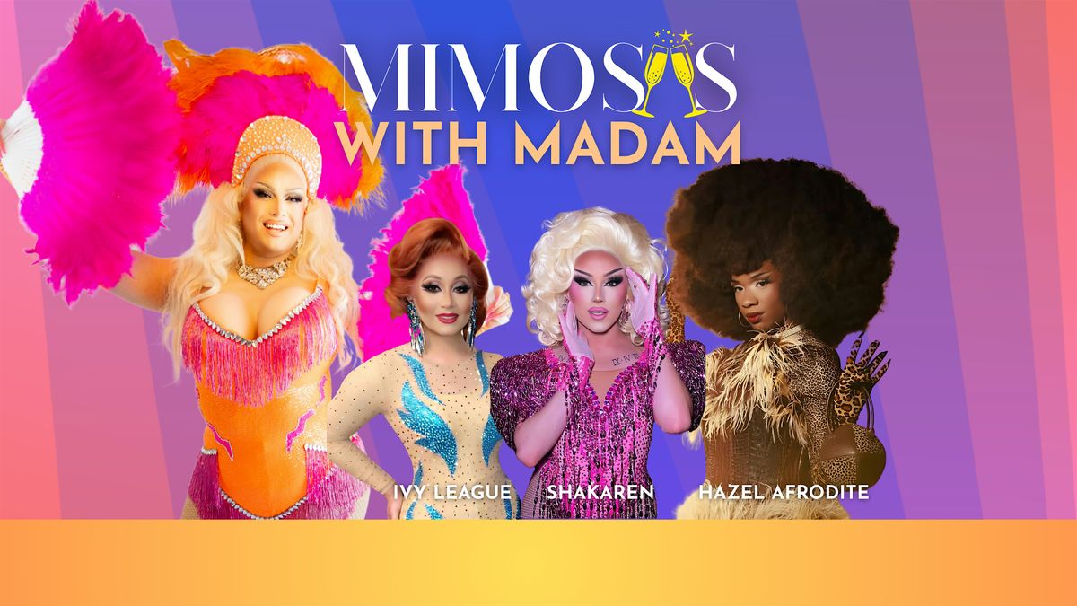 Mimosas with Madam, 27 July | Event in Salem | AllEvents