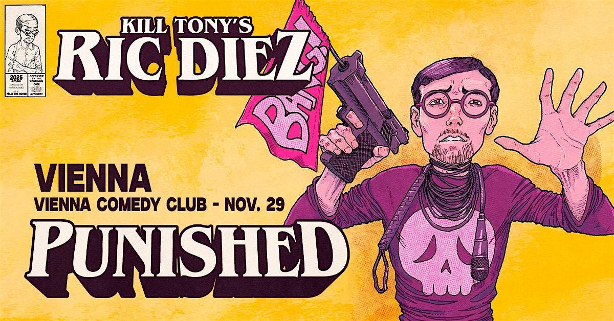 Ric Diez: Punished – English Stand-Up Comedy @TheComedyPub, 29 November | Event in Wien | AllEvents