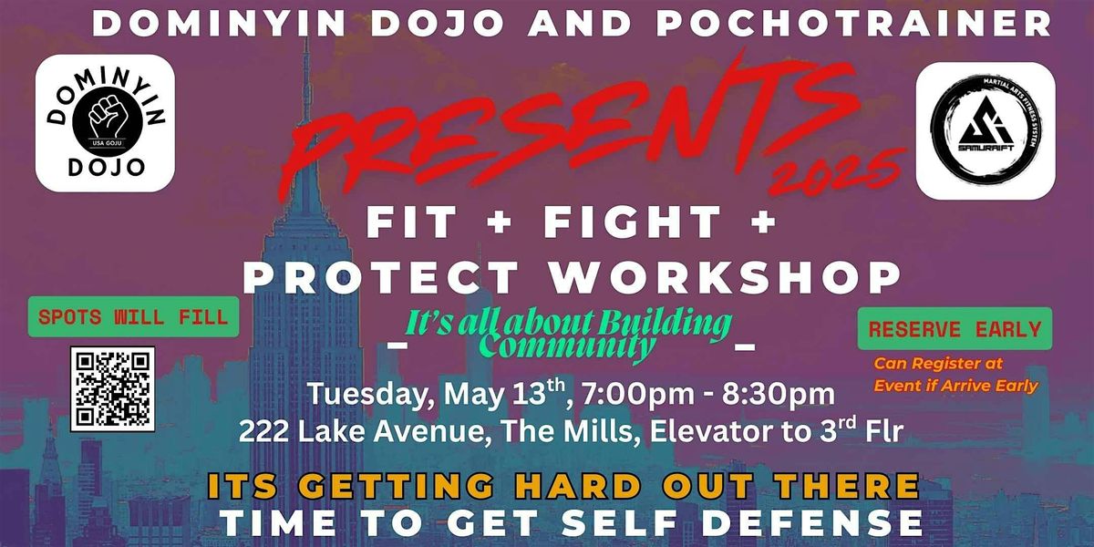 Dominyin Dojo and Pochotrainer Presents A FIT + FIGHT + PROTECT WORKSHOP, 13 May | Event in Yonkers | AllEvents