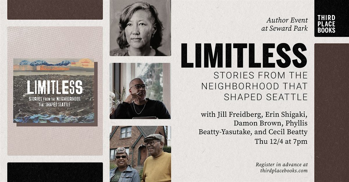Limitless: Stories from the Neighborhood that Shaped Seattle, 4 December | Event in Seattle | AllEvents