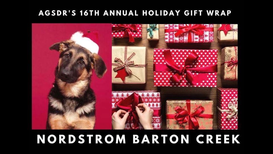 AGSDRs 16th Annual Holiday Gift Wrap, Nordstrom Barton Creek Square