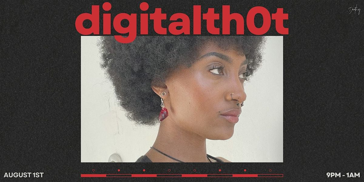 digitalth0t at Dorothy, 1 August | Event in Chicago | AllEvents