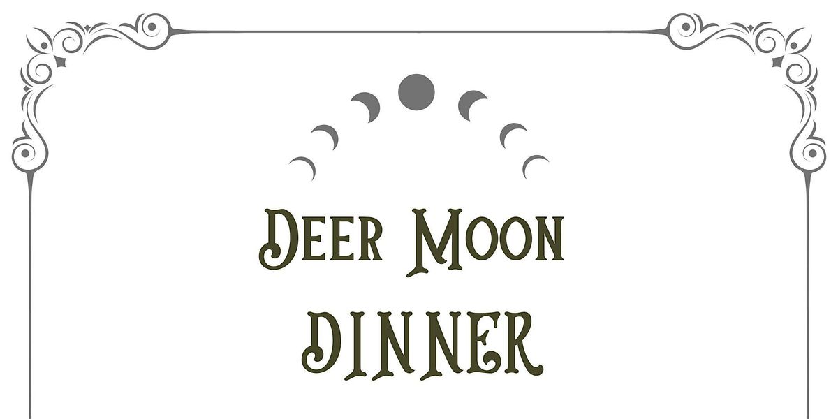 Deer Moon Dinner, 8 November | Event in Bryan | AllEvents
