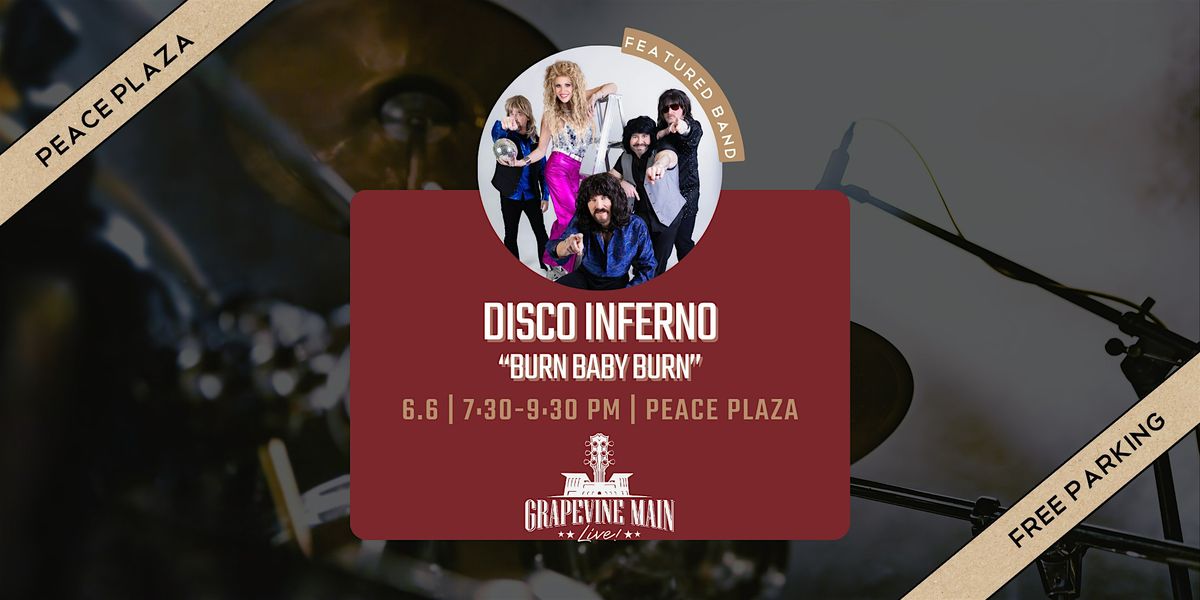 Grapevine Main LIVE! | Disco Inferno, 6 June | Event in Grapevine | AllEvents