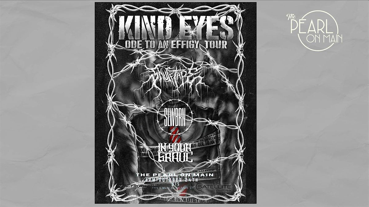Kind Eyes - Ode to an Effigy Tour, 24 October | Event in Midvale | AllEvents