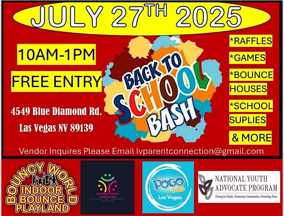 Back to School Bash - FREE ENTRY, 27 July | Event in Las Vegas | AllEvents