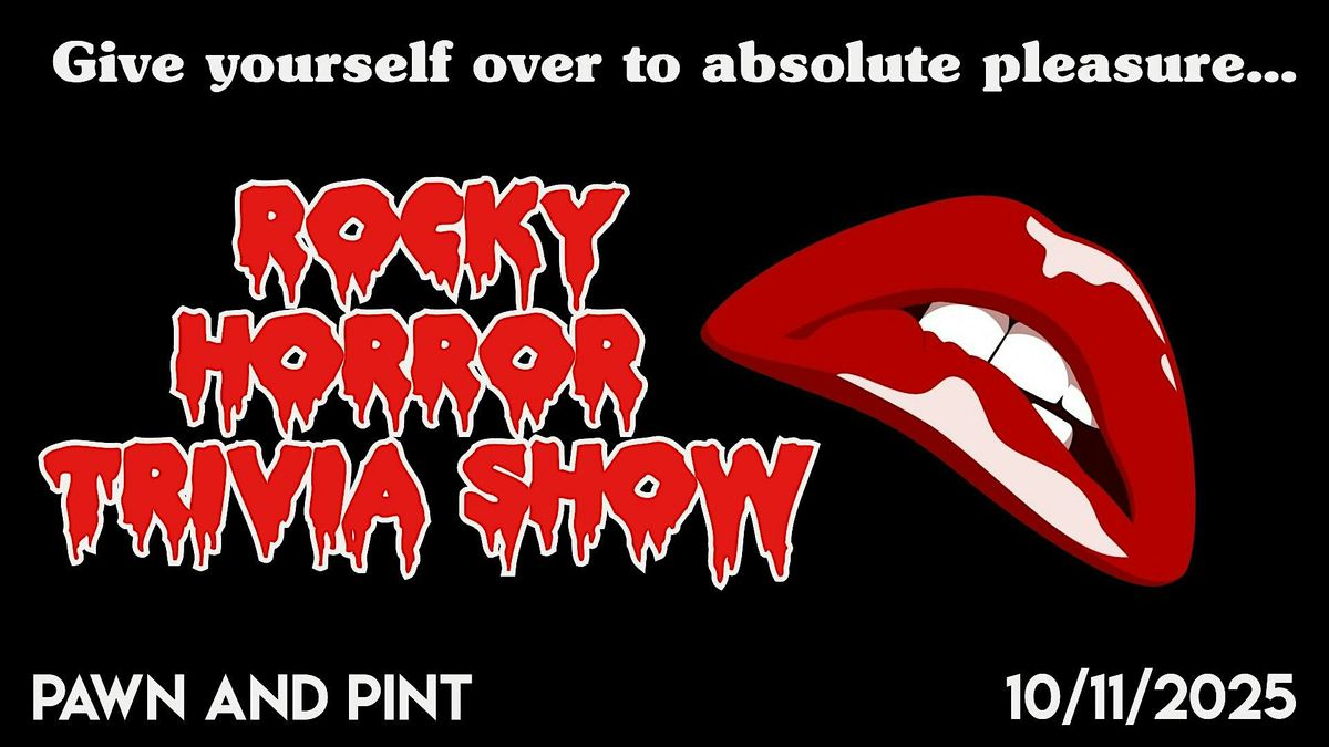 Rocky Horror Trivia Show and Watch A Long at Pawn and Pint!, 11 October | Event in Kansas City | AllEvents