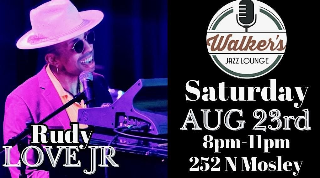 Rudy Love Jr. - at Walker's Jazz Lounge, 23 August | Event in Wichita | AllEvents