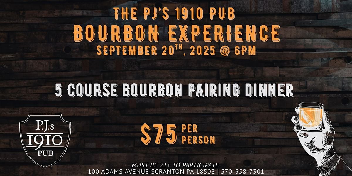The PJ's 1910 Pub Bourbon Experience, 20 September | Event in Scranton | AllEvents