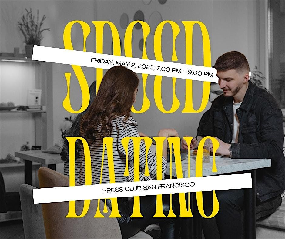 SPEED DATING IN THE PRESS CLUB, AGES 35-49, 2 May | Event in San Francisco | AllEvents