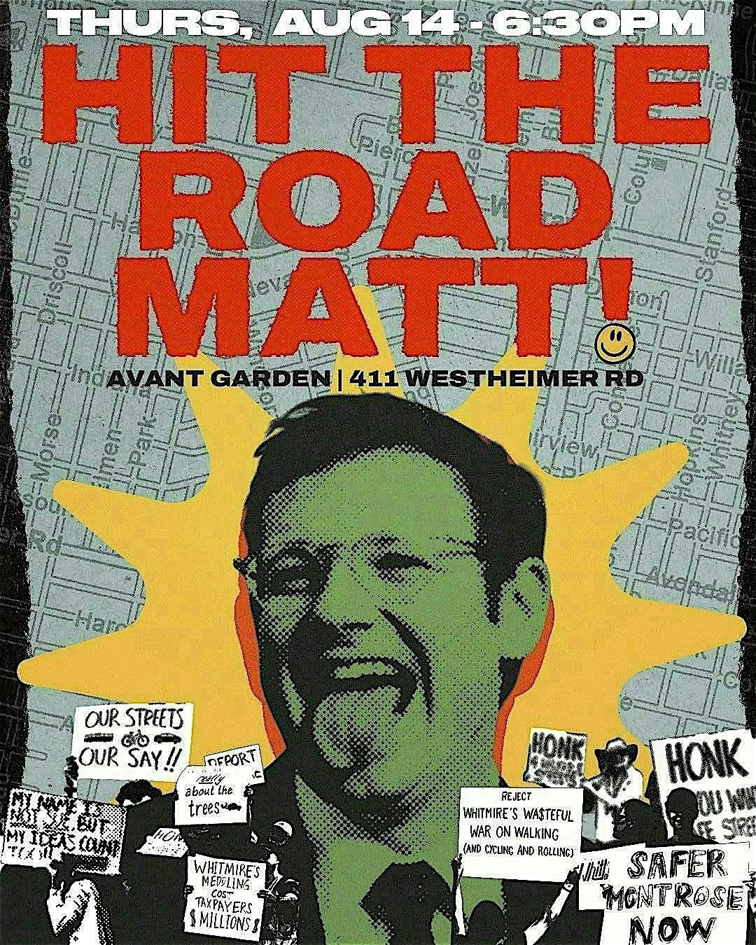 HIT THE ROAD, MATT!, 14 August | Event in Houston | AllEvents