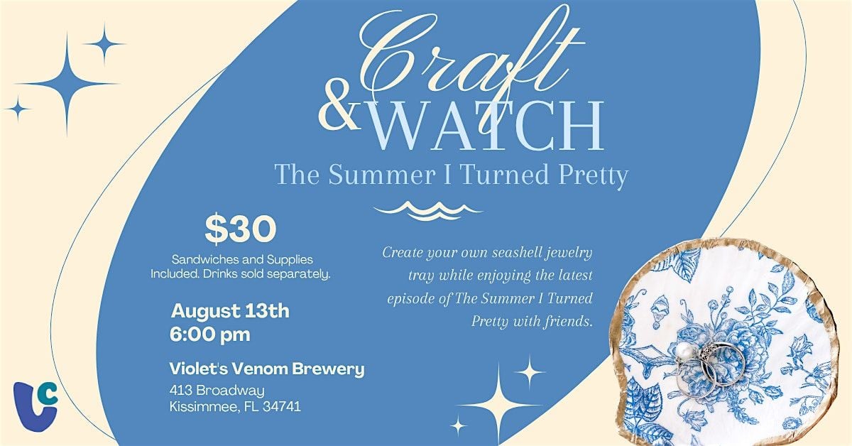 Craft & Watch: The Summer I Turned Pretty, 13 August | Event in Kissimmee | AllEvents