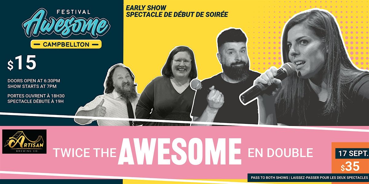 Twice the Awesome! The Early Show (Part un), 17 September | Event in Campbellton | AllEvents