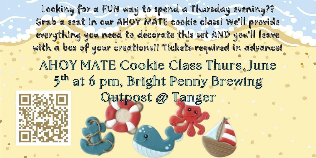 AHOY MATE Cookie Decorating Class, 5 June | Event in Mebane | AllEvents