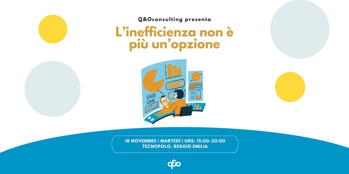 L'inefficienza non è più un'opzione, 18 November | Event in Reggio Emilia | AllEvents