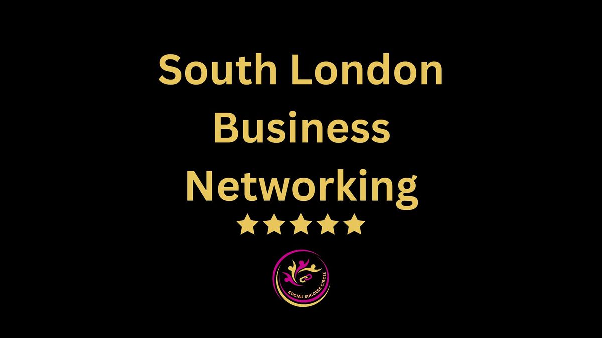 South London business networking event, 22 October | Event in Bromley | AllEvents
