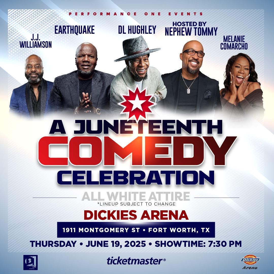 Juneteenth Comedy Celebration: D.L. Hughley  Earthquake & Nephew Tommy, 18 June | Event in Fort Worth