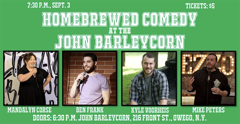 Homebrewed Comedy at the John Barleycorn Tavern, 3 September | Event in Owego | AllEvents