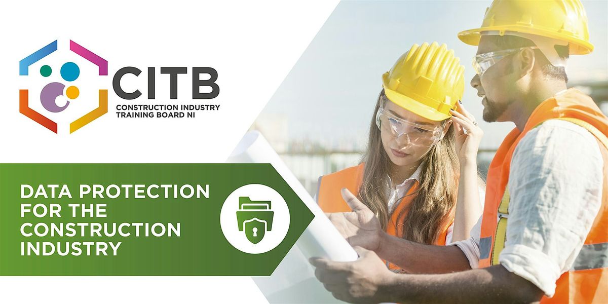 Data Protection for the Construction Industry, 22 April | Event in Crumlin | AllEvents