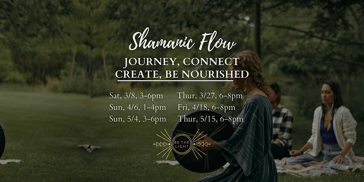 Shamanic Flow: Journey, Connect, Create, Be Nourished, 15 May | Event in McFarland | AllEvents