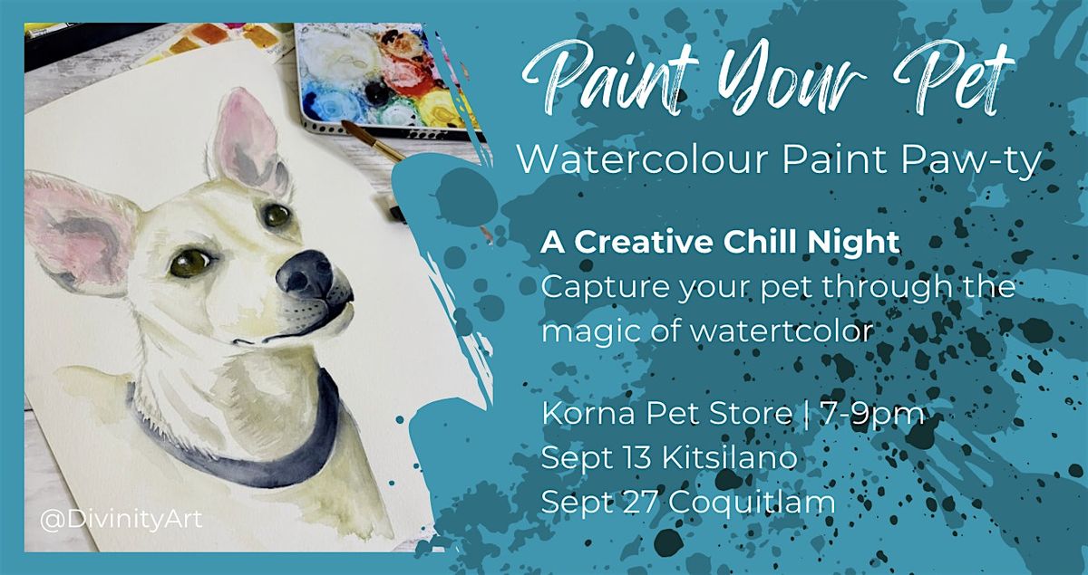 Paint Your Pet Portrait in Watercolours  - A Paw-sitively Fun Night, 13 September | Event in Vancouver | AllEvents