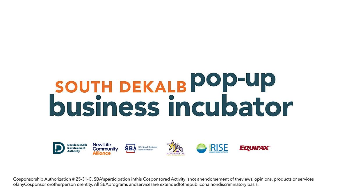 Annual South DeKalb Pop Up Business Incubator, an SBA Co-Sponsored Event, 28 August | Event in Decatur | AllEvents