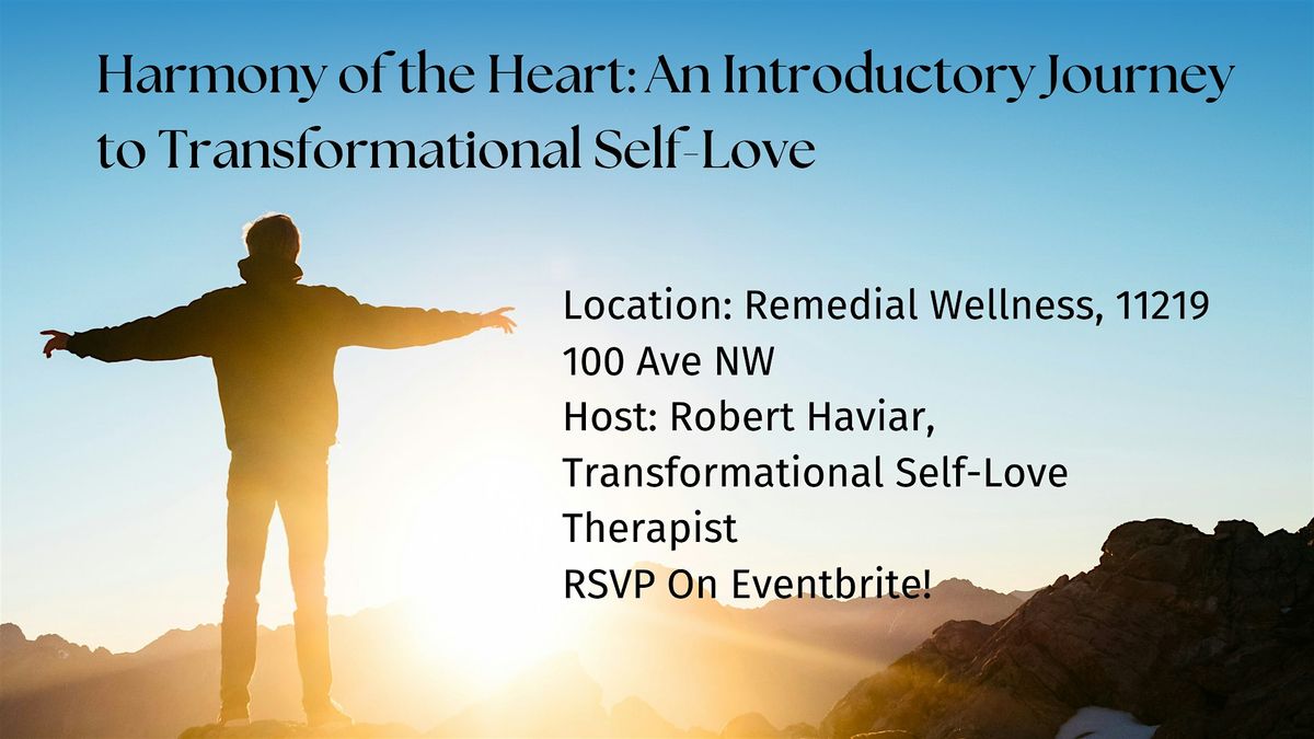 Harmony of the Heart: An Introductory Journey to Transformational Self-Love, 12 November | Event in Edmonton