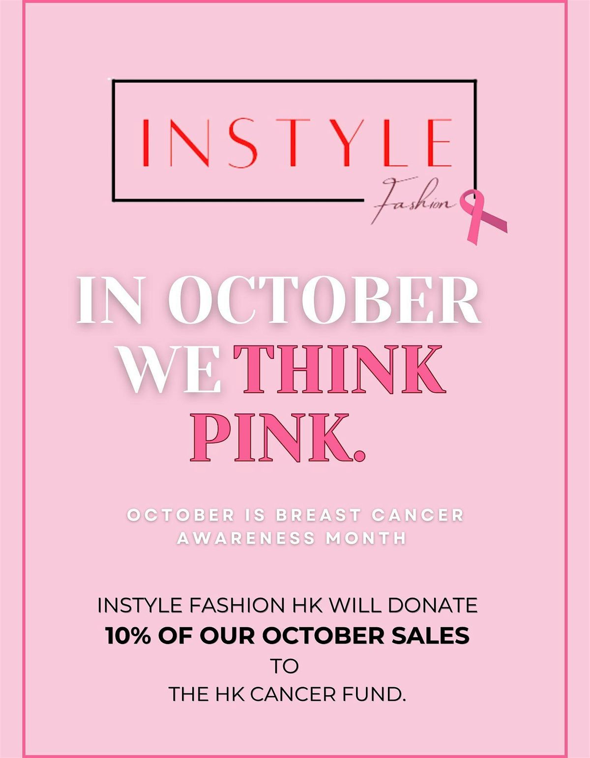 InStyle Fashion Pink October Open House, 10 October | Event in Central | AllEvents