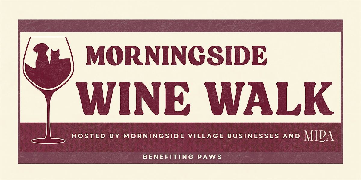 Morningside Wine Walk 2025 Hosted by Morningside Village Businesses & MLPA, 18 September | Event in Atlanta