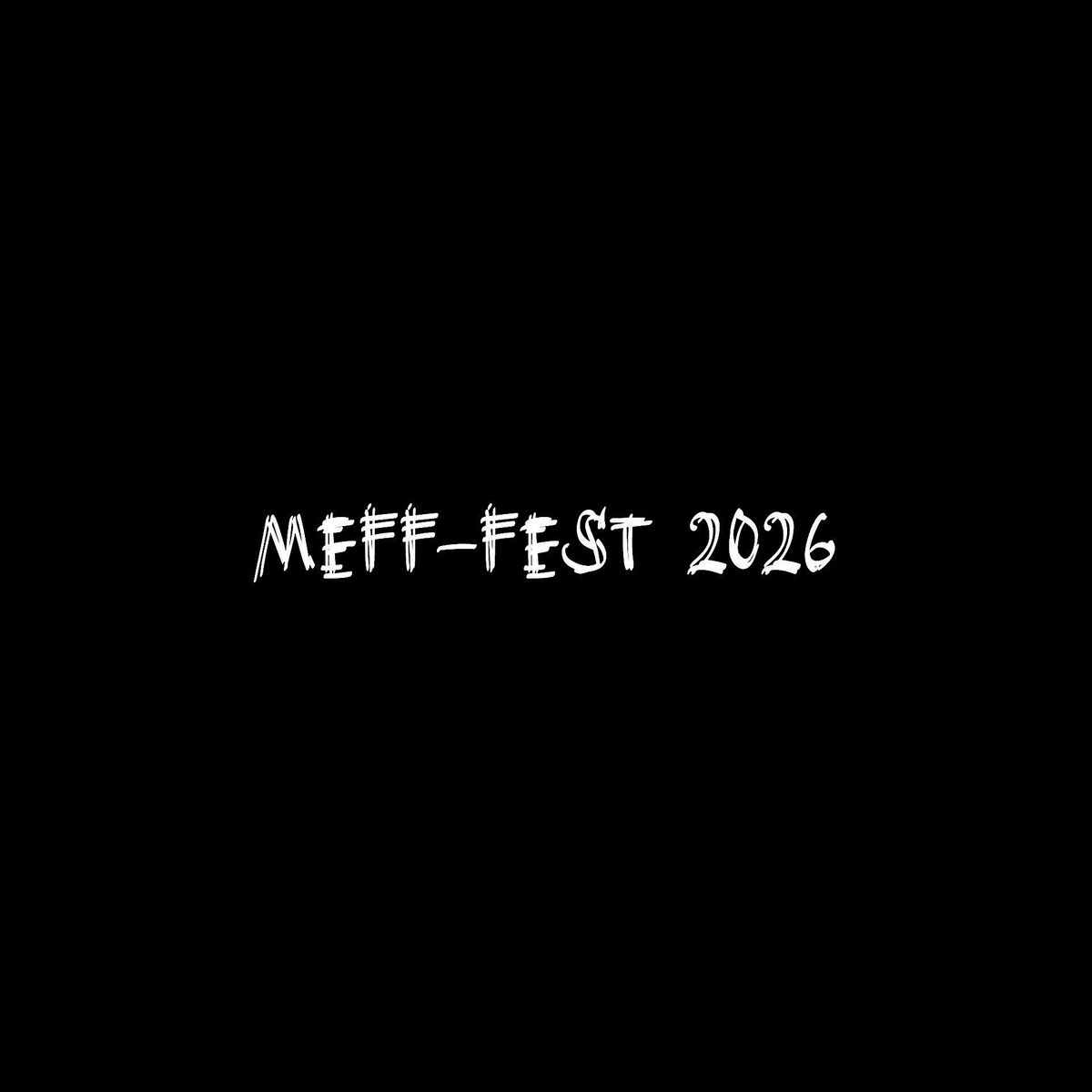 MEFF-FEST 3, 21 March | Event in Colchester | AllEvents