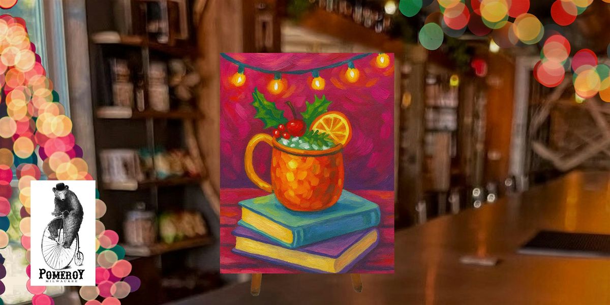Jolly Sip and Books Paint & Sip - Pomeroy MKE, 10 December | Event in Milwaukee | AllEvents