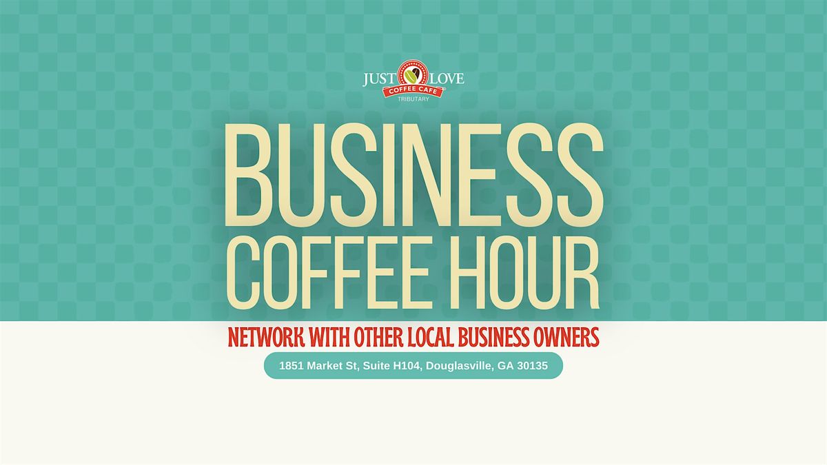 Business Coffee Hour - Content Creation Workshop, 28 July | Event in Douglasville | AllEvents