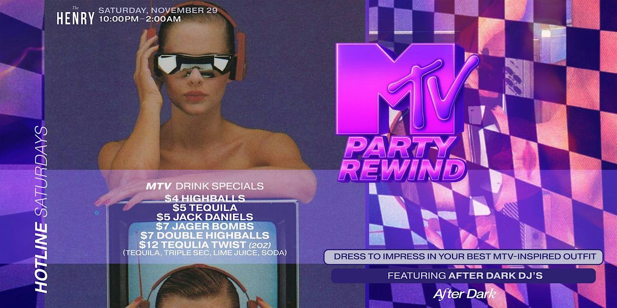 MTV PARTY REWIND AT THE HENRY, 29 November | Event in Surrey | AllEvents