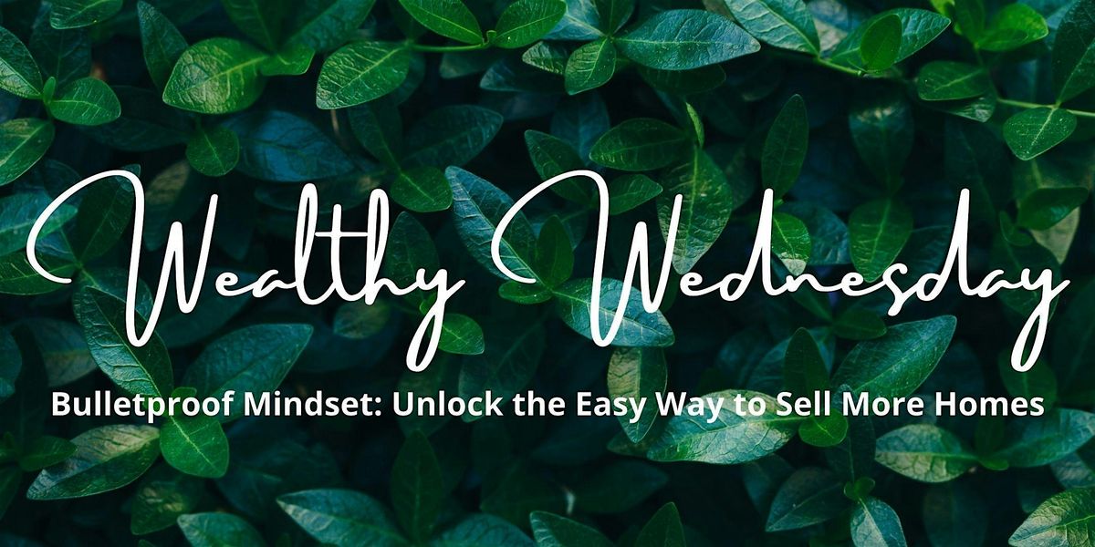 Bulletproof Mindset: Unlock the Easy Way to Sell More Homes, 3 September | Event in El Segundo | AllEvents