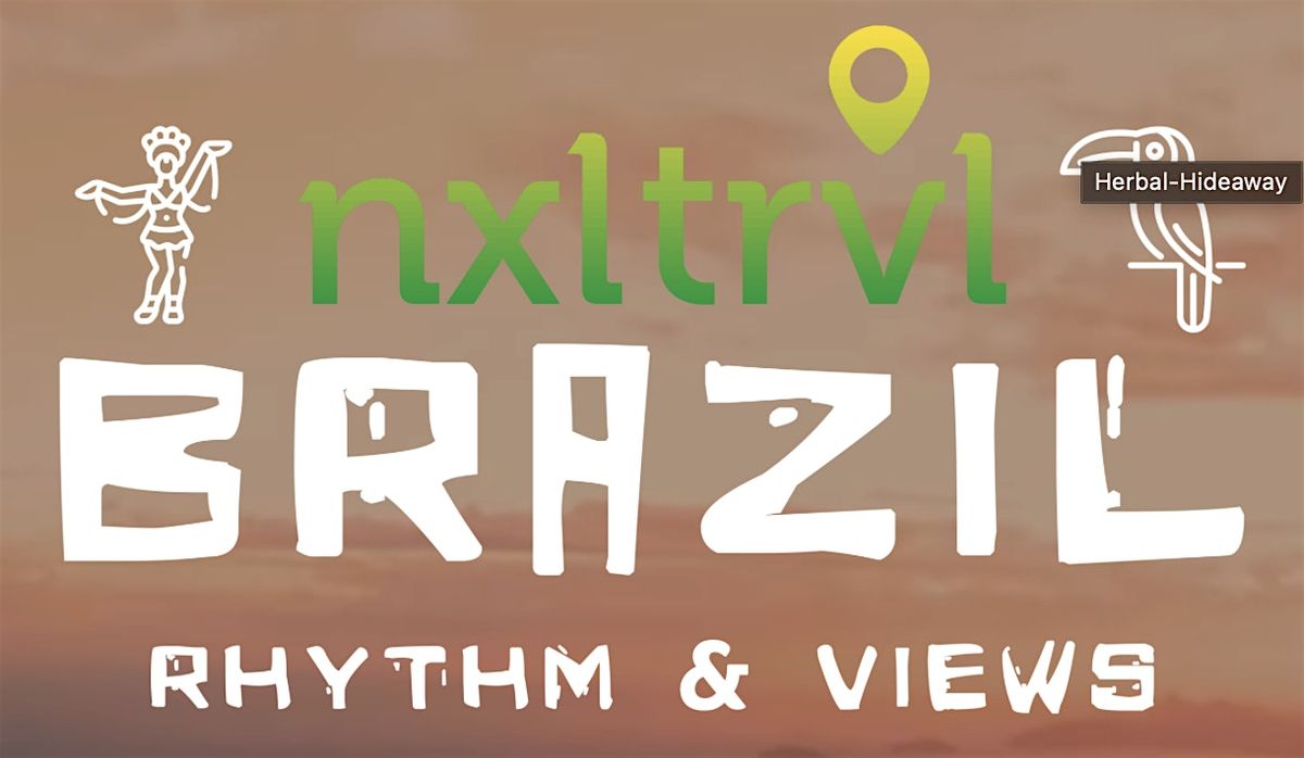 "BRAZIL: Rhythm & Views" presented by #NxlevelTravel, 8 April | Event in Rio de Janeiro | AllEvents