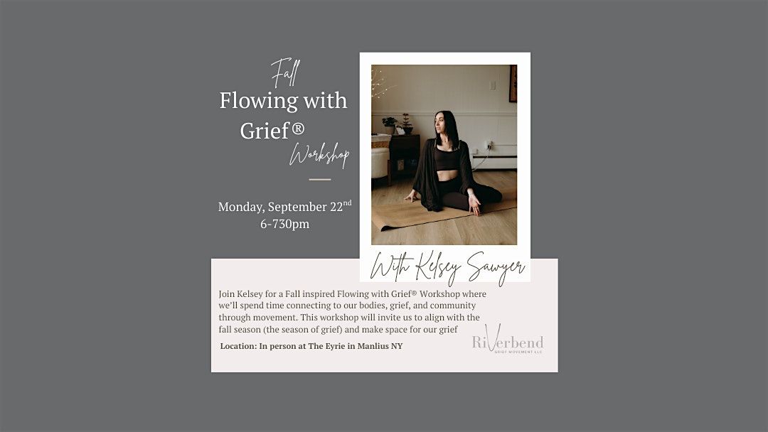 Fall Flowing with Grief® Workshop, 22 September | Event in Manlius | AllEvents