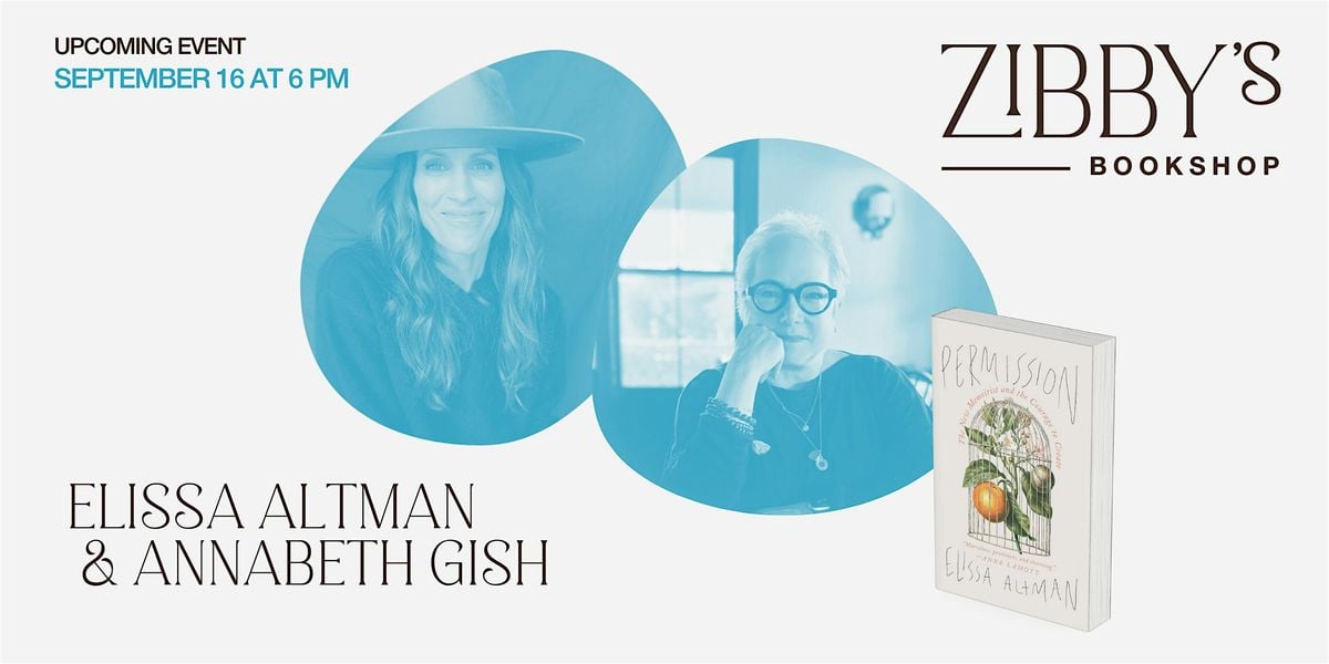 Author Event! Elissa Altman & Annabeth Gish, 16 September | Event in Santa Monica | AllEvents