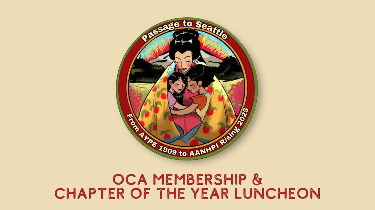OCA Membership and Chapter of the Year Luncheon, 26 July | Event in Seattle | AllEvents
