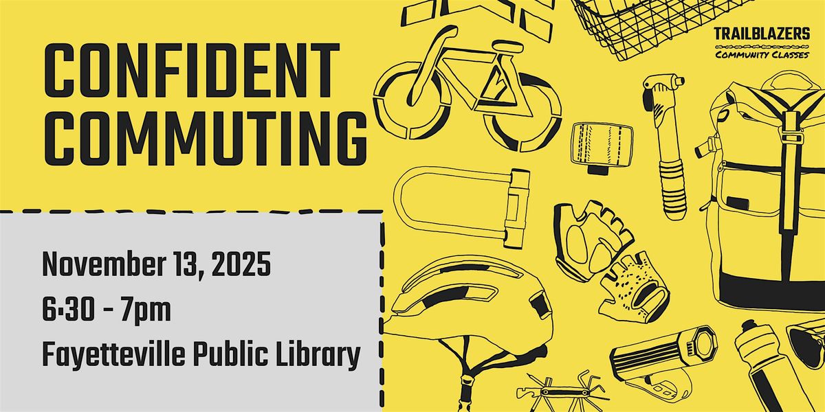 Confident Commuting in Fayetteville, 13 November | Event in Fayetteville | AllEvents