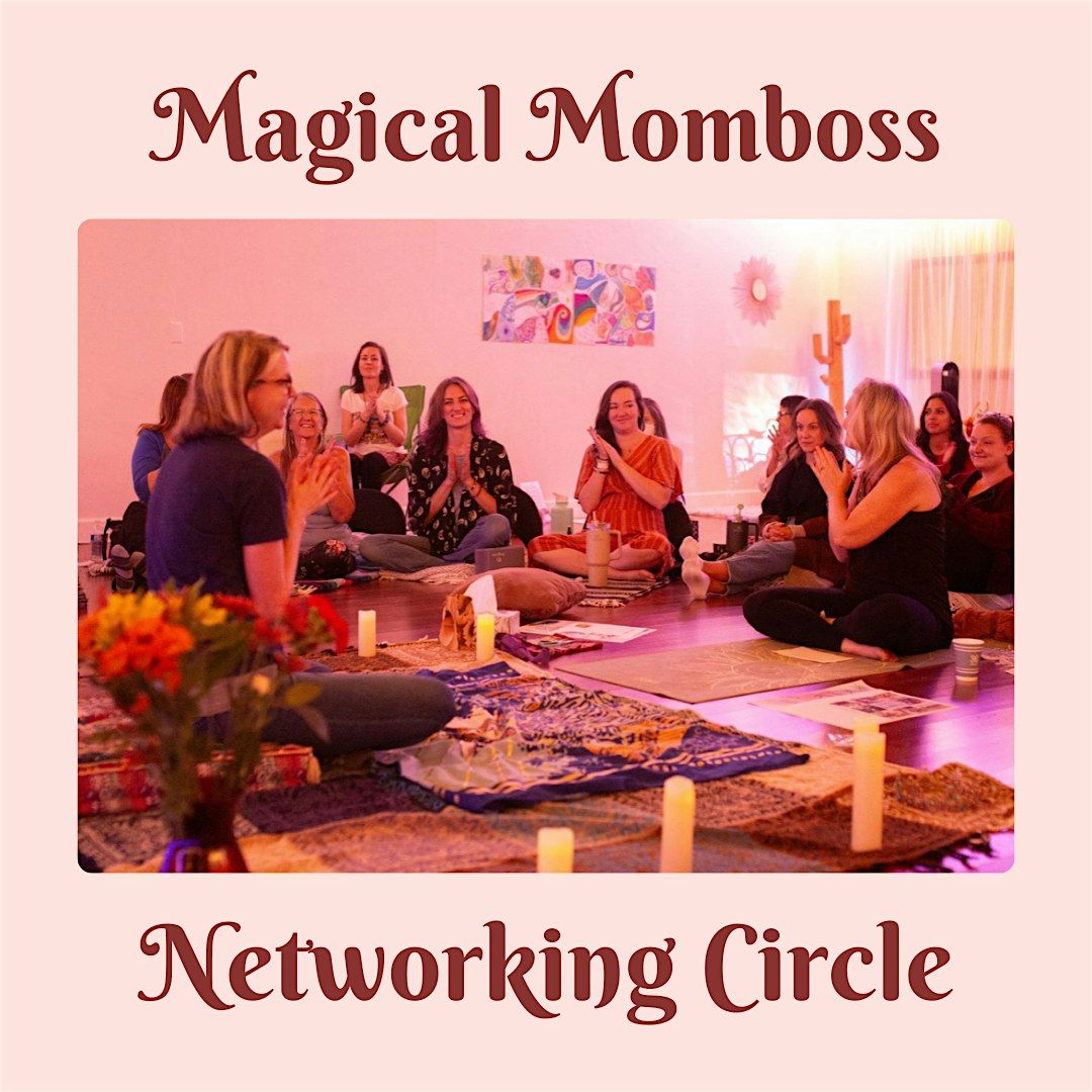 Magical Momboss Networking Circle | Event in Tempe | AllEvents