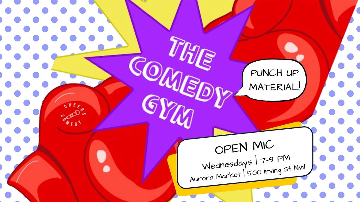 The Comedy Gym Open Mic | Event in Washington | AllEvents