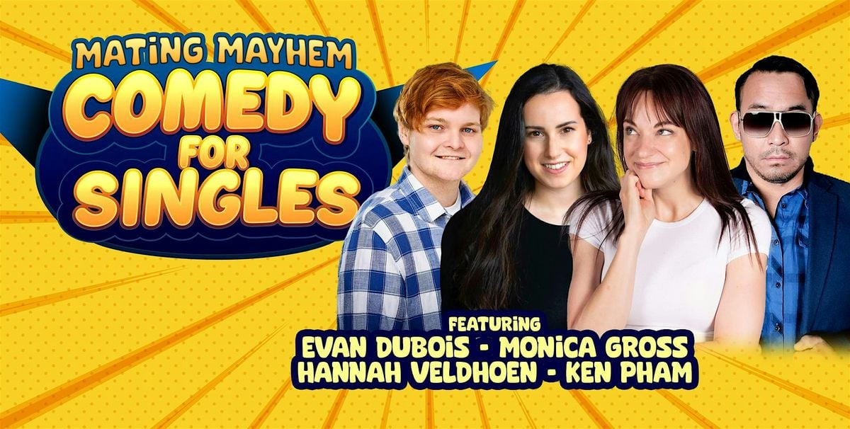 Mating Mayhem -  Comedy for Singles, 17 August | Event in Oshawa | AllEvents