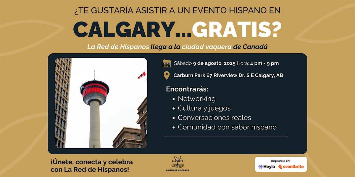 ¡La Red de Hispanos Llega a la Ciudad Vaquera de Canadá!, 9 August | Event in Calgary | AllEvents