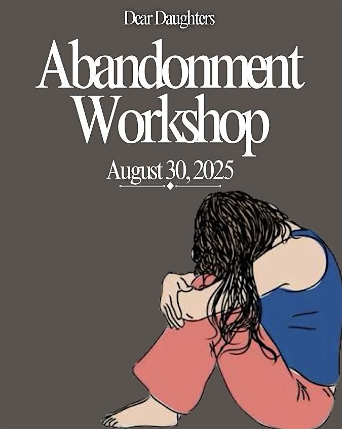 Abandonment Workshop, 30 August | Event in Houston | AllEvents