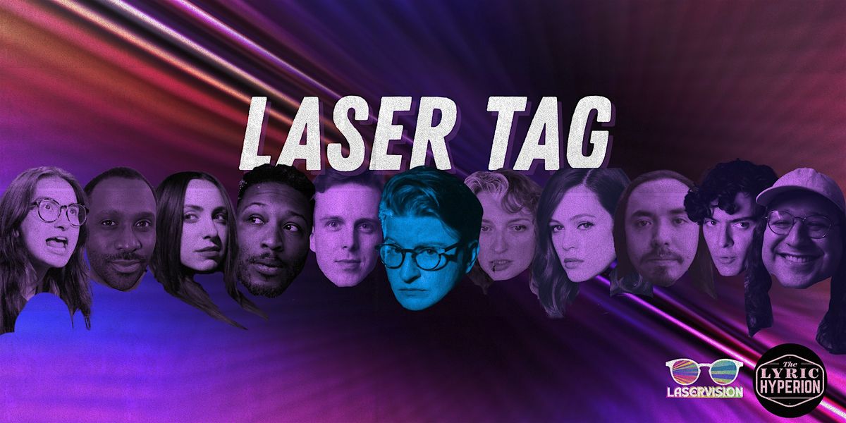Laser Tag: carefully curated, comfortably strange, 3 August | Event in Los Angeles | AllEvents