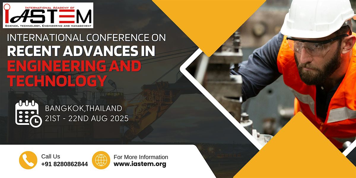 International Conference on Recent Advances in Engineering and Technology, 21 August | Event in Khet Ratchathewi